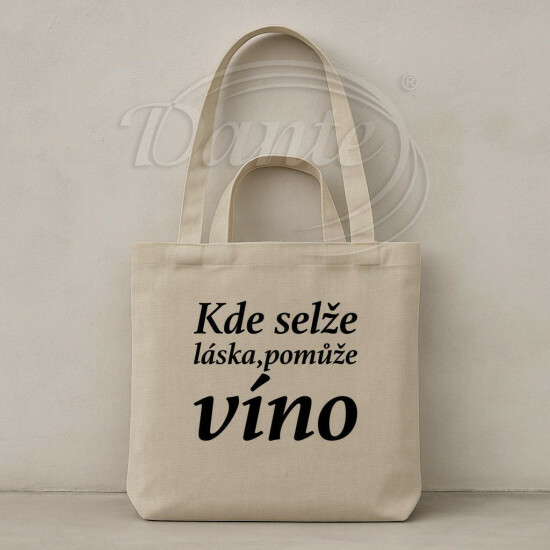 Taška Kde selže láska, pomůže víno béžová - TAS2510/hl